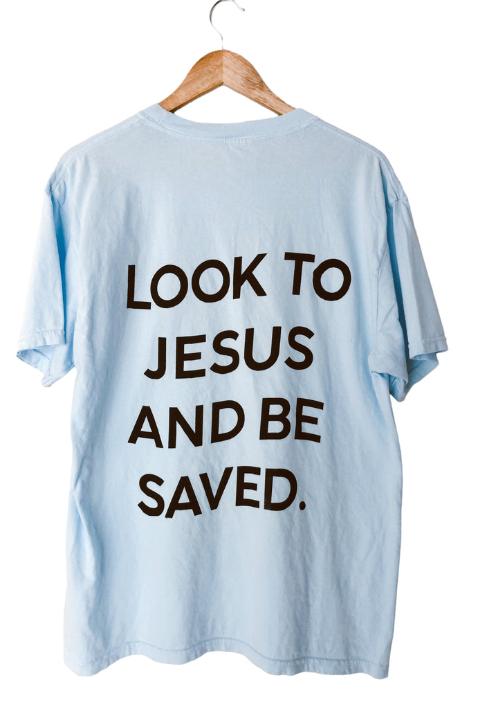 LOOK TO JESUS ICE BLUE SLEEVE T-SHIRT