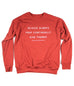 GIVE THANKS BRICK CREWNECK SWEATSHIRT