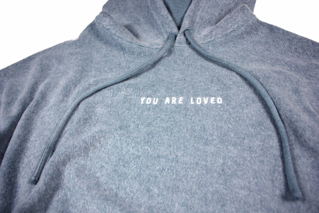 YOU ARE LOVED SLATE HOODIE