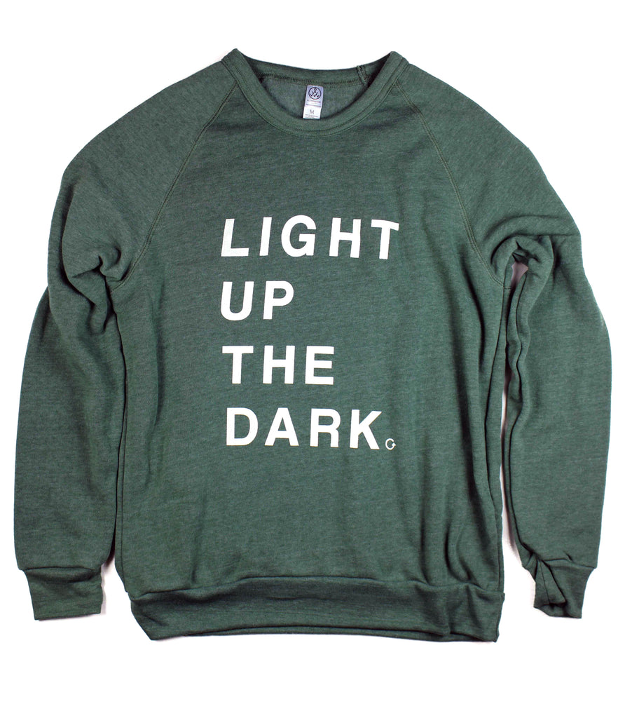 LIGHT UP THE DARK DUSTY PINE CREWNECK SWEATSHIRT