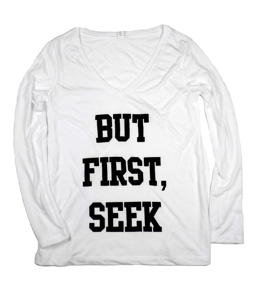 BUT, FIRST SEEK WHITE WOMEN'S RELAXED LONG SLEEVE V-NECK