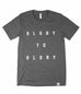 GLORY TO GLORY GRAY T-SHIRT