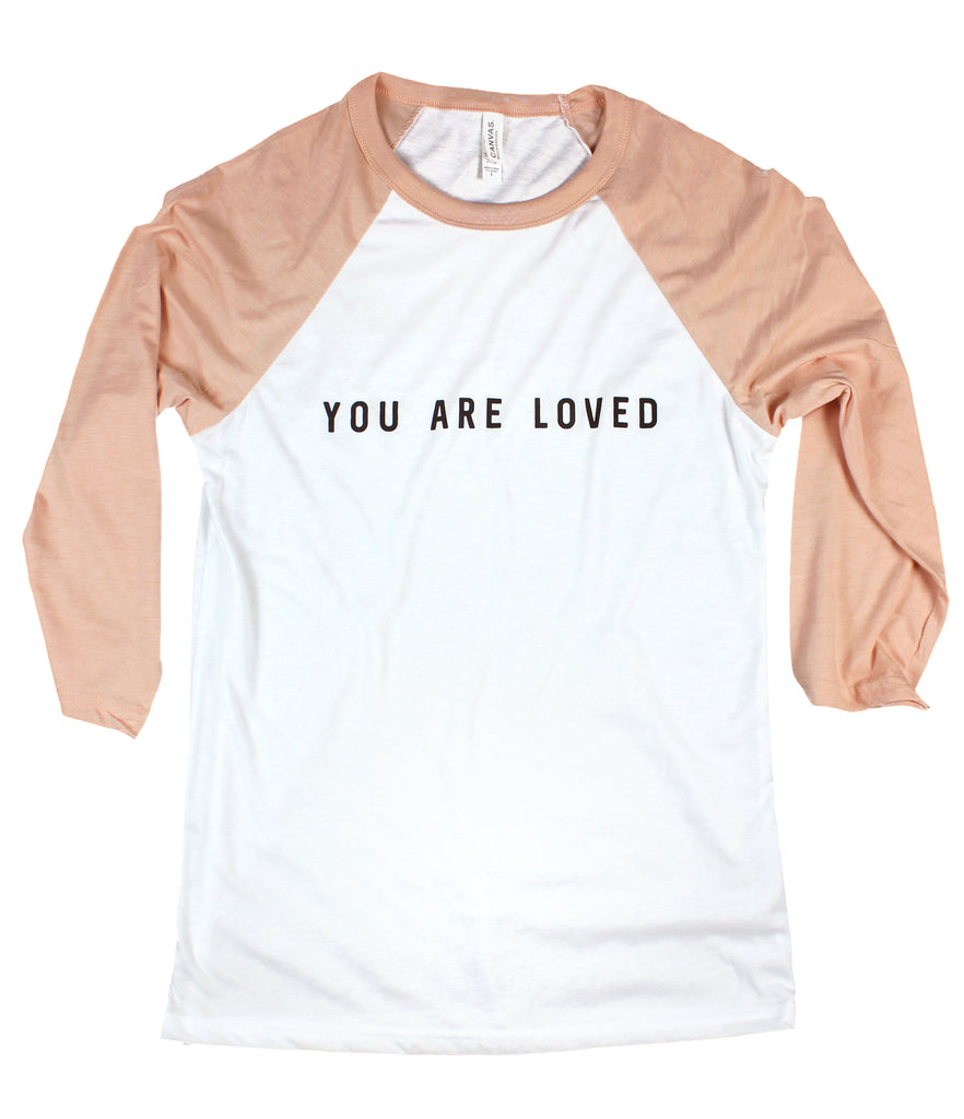 YOU ARE LOVED WHITE/PEACH RAGLAN BASEBALL T-SHIRT