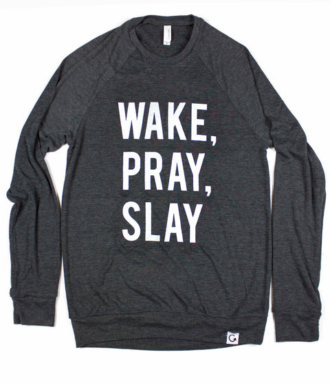 WAKE PRAY SLAY LONG SLEEVE RAGLAN