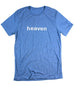 HEAVEN IT'S REAL BLUE T-SHIRT