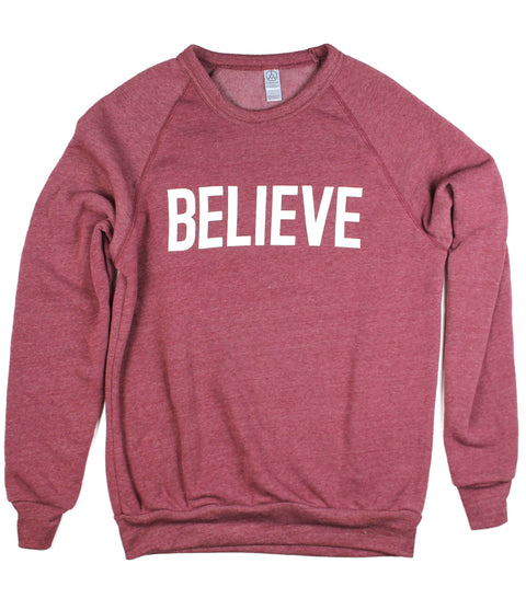 BELIEVE DUSTY RED CREWNECK SWEATSHIRT