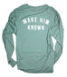 KNOW HIM & MAKE HIM KNOWN VINTAGE GREEN POCKET LONG-SLEEVE