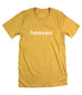 HEAVEN IT'S REAL MUSTARD T-SHIRT