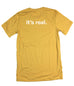 HEAVEN IT'S REAL MUSTARD T-SHIRT