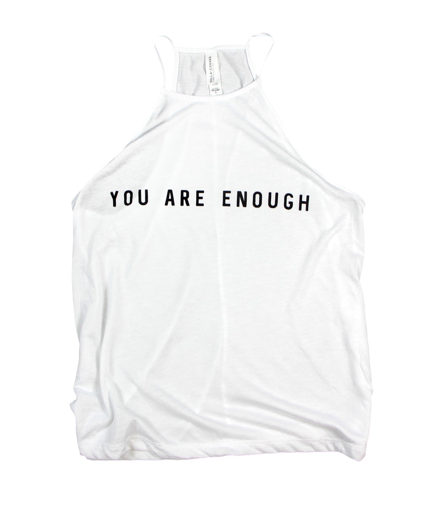 YOU ARE ENOUGH WHITE WOMEN'S FLOWY HIGH NECK TANK