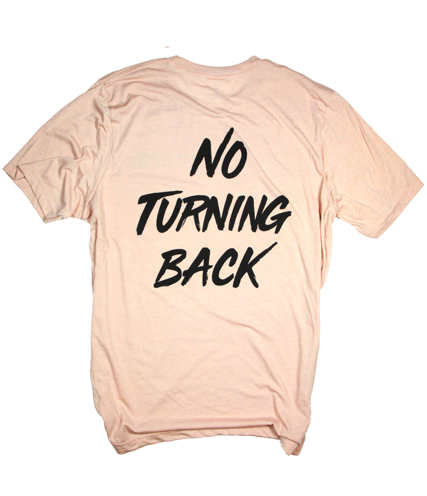 NO TURNING BACK PEACH T-SHIRT