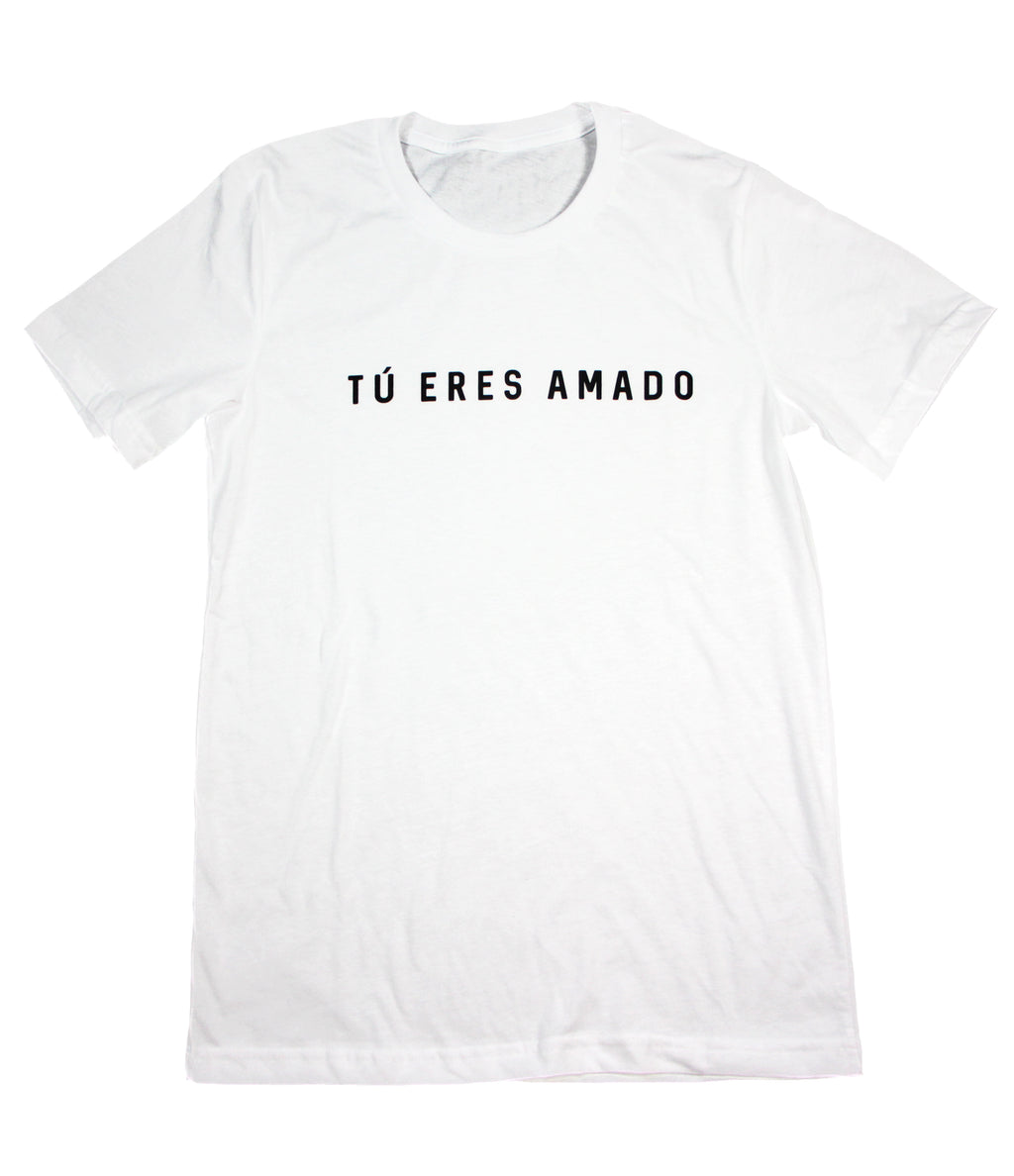 Tu Eres Amado (You Are Loved) White Tee