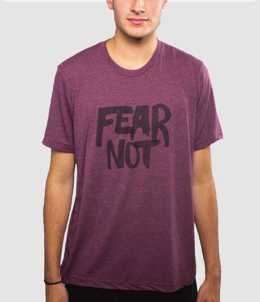FEAR NOT MAROON T-SHIRT