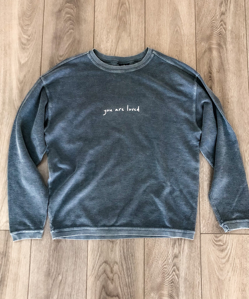YOU ARE LOVED SLATE BLUE CORDUROY PULLOVER
