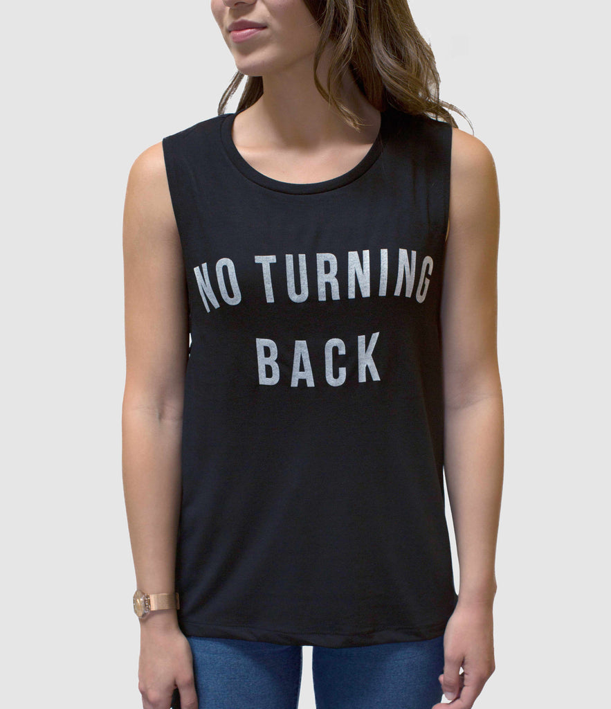 NO TURNING BACK WOMEN'S MUSCLE TANK