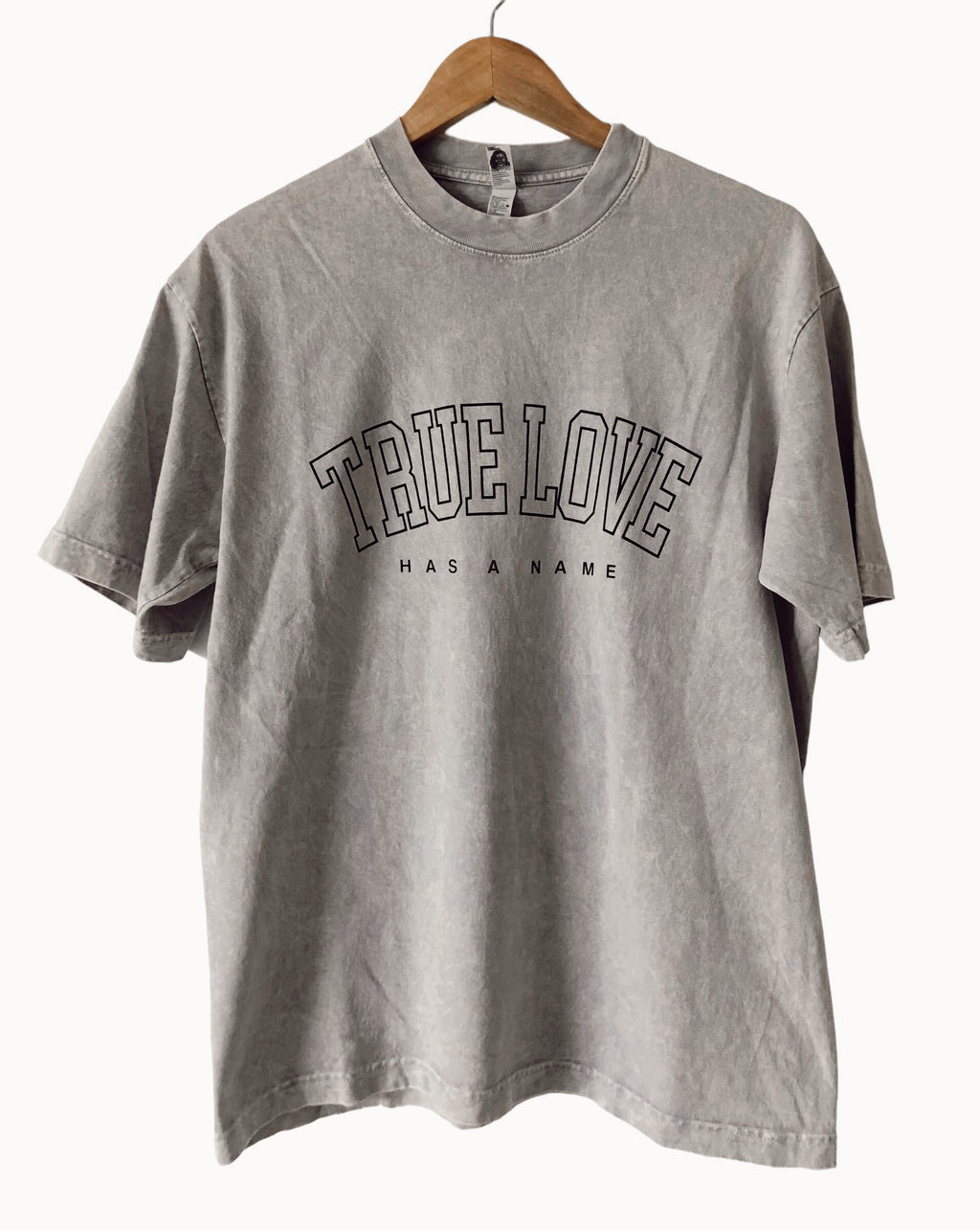 TRUE LOVE HAS A NAME MINERAL WASH VINTAGE SLEEVE T-SHIRT