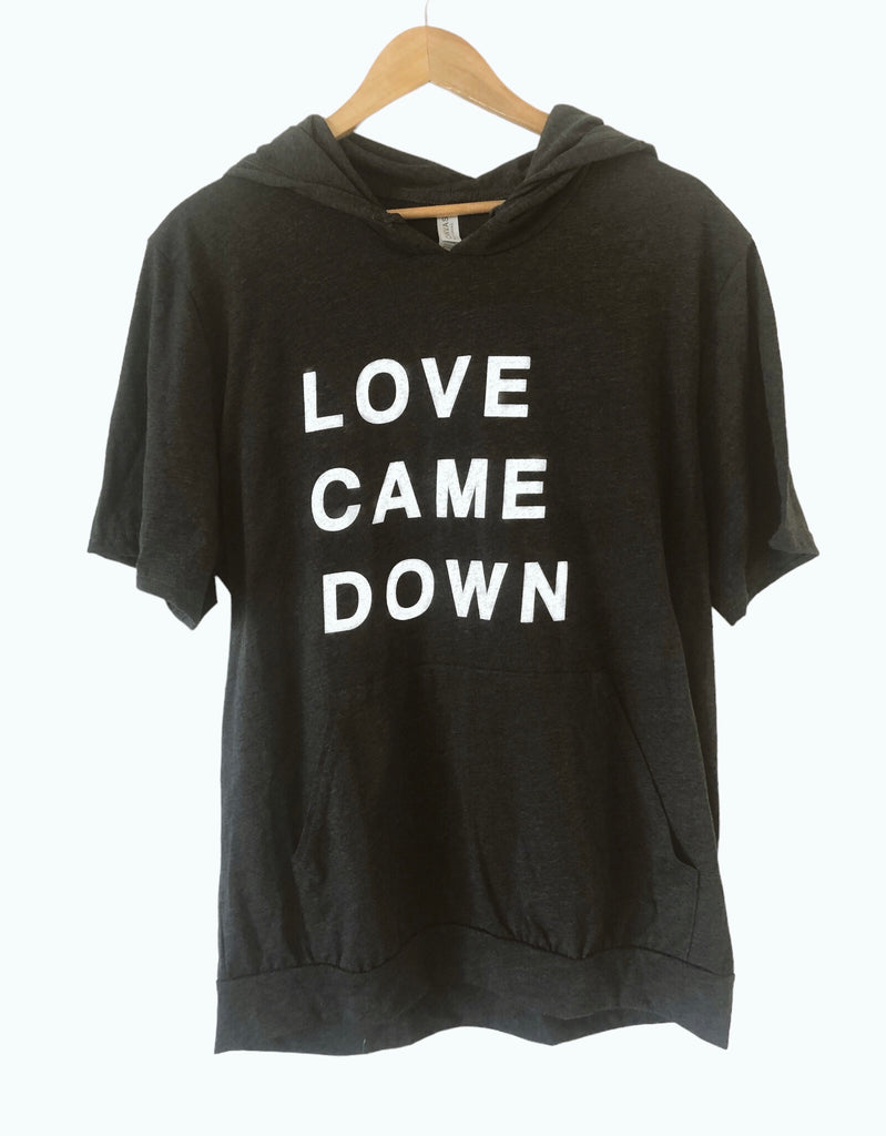 LOVE CAME DOWN DARK GREY JERSEY SHORT SLEEVE HOODIE