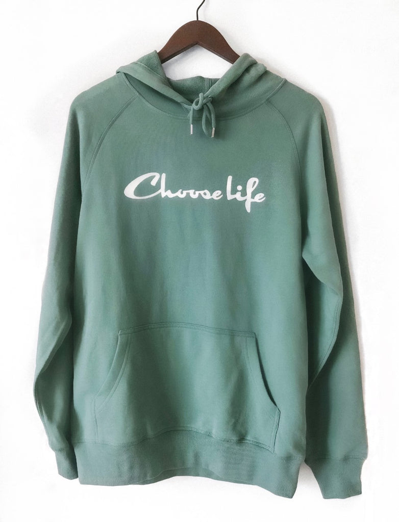 CHOOSE LIFE DUSTY PINE HOODIE