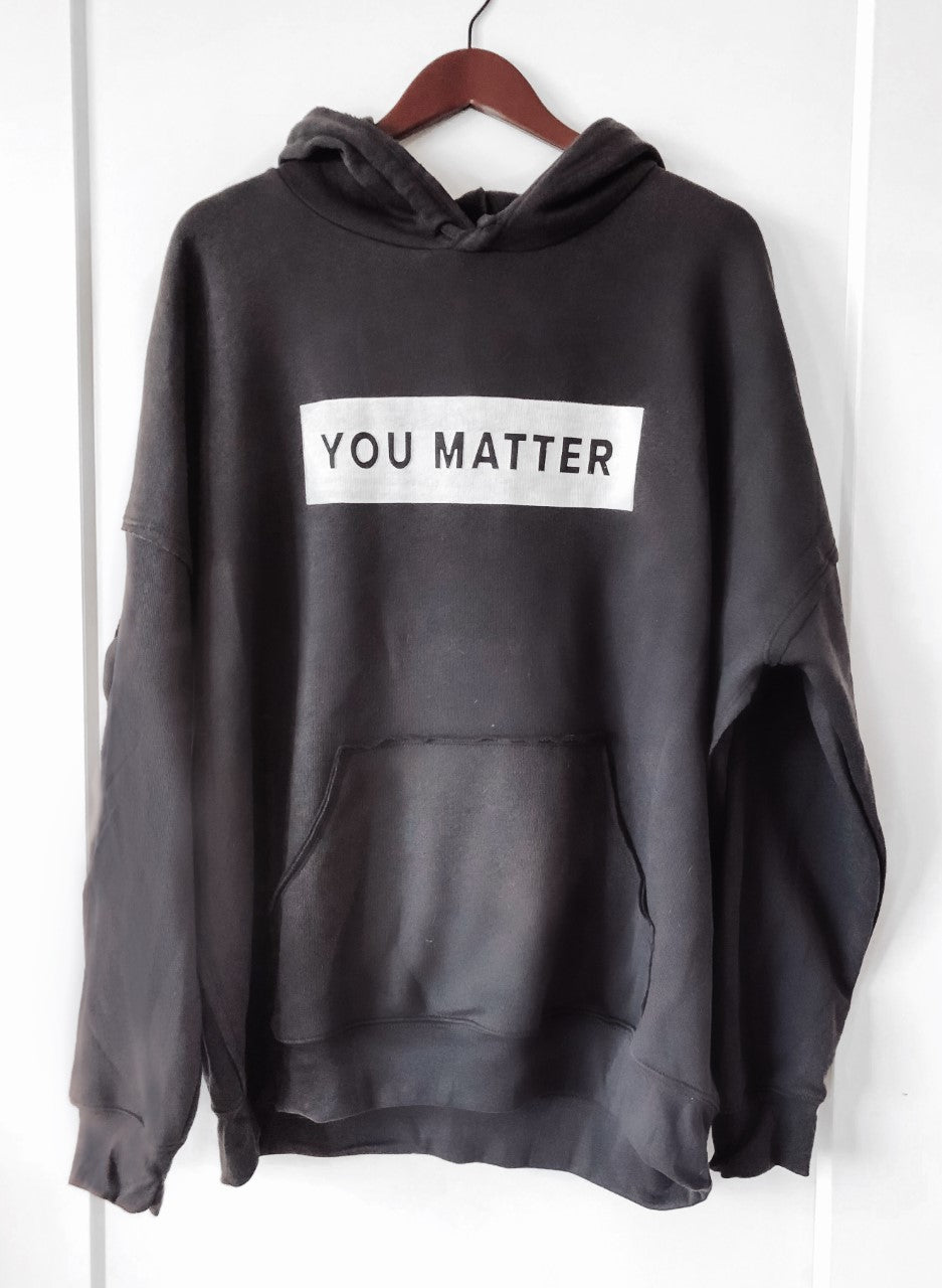 YOU MATTER DARK GREY  HOODIE