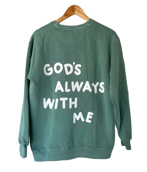 GOD'S ALWAYS WITH ME VINTAGE GREEN PULLOVER