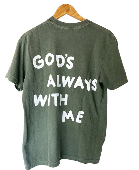 GOD'S ALWAYS WITH ME MOSS GREEN SLEEVE T-SHIRT