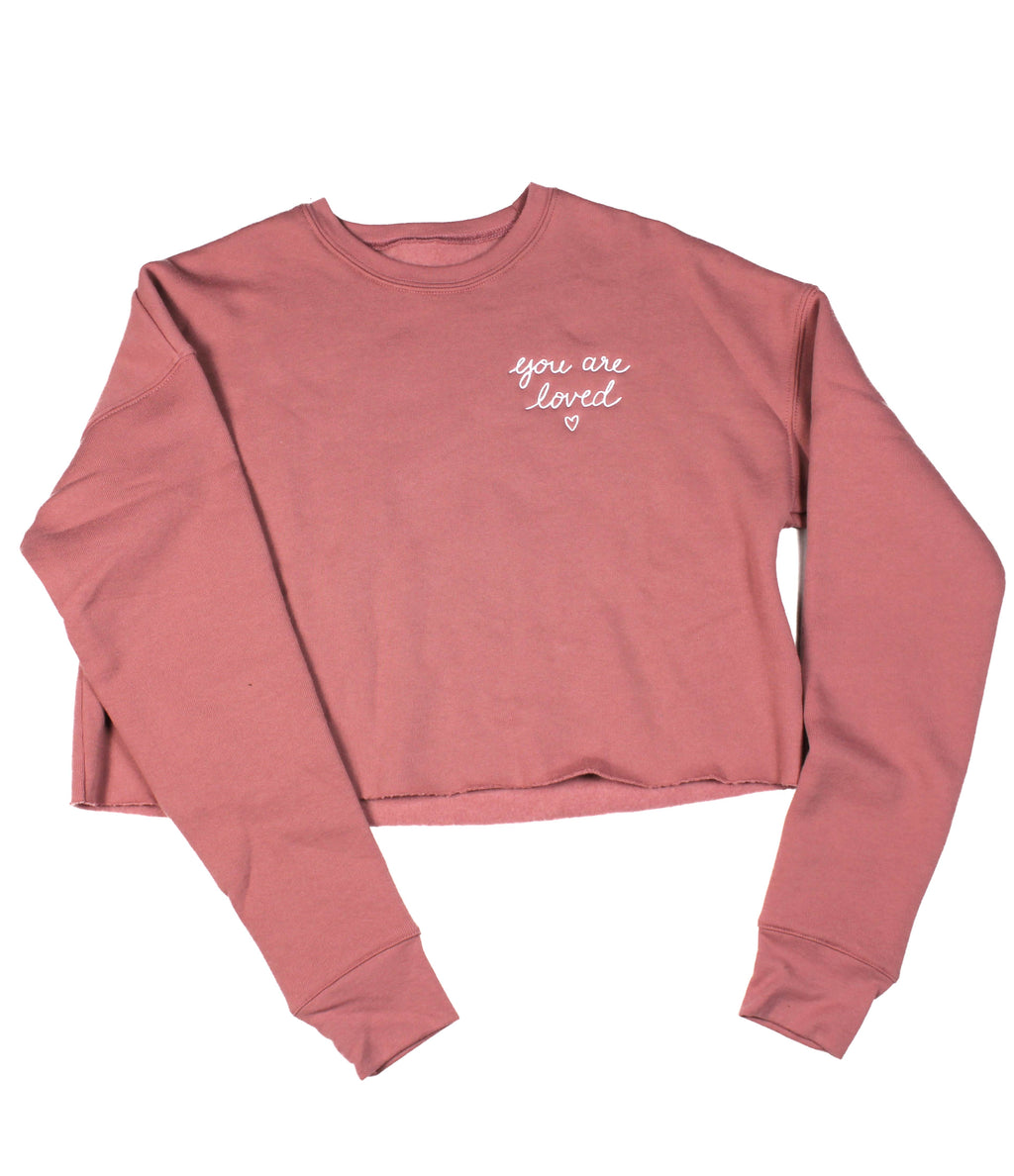 YOU ARE LOVED EMBROIDERED SCRIPT MAUVE WOMEN'S CROPPED CREW FLEECE
