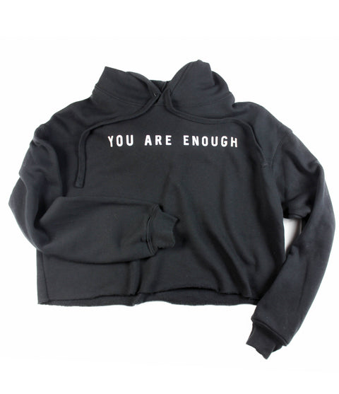 YOU ARE ENOUGH BLACK CROPPED HOODIE