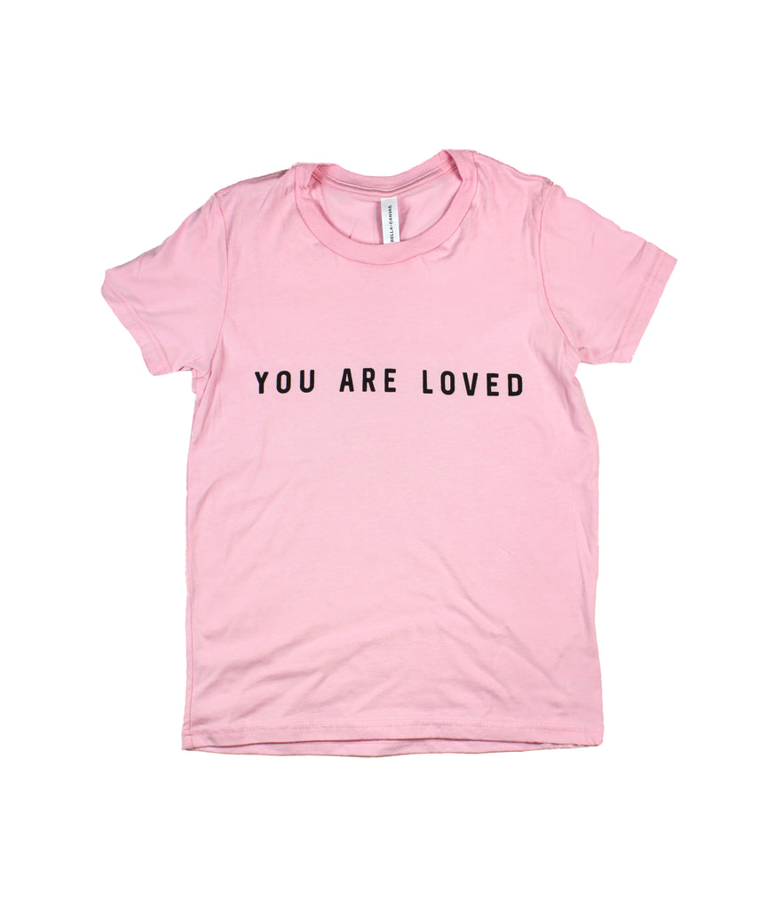 YOU ARE LOVED PINK YOUTH TEE