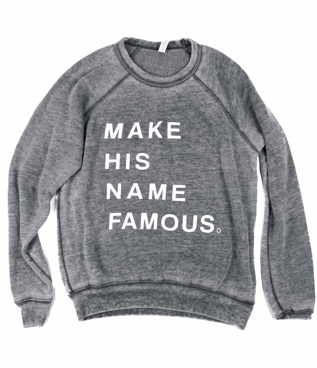 MAKE HIS NAME FAMOUS ACID WASH PULLOVER