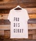 FOR HIS GLORY WHITE RAW NECK SLEEVE T-SHIRT