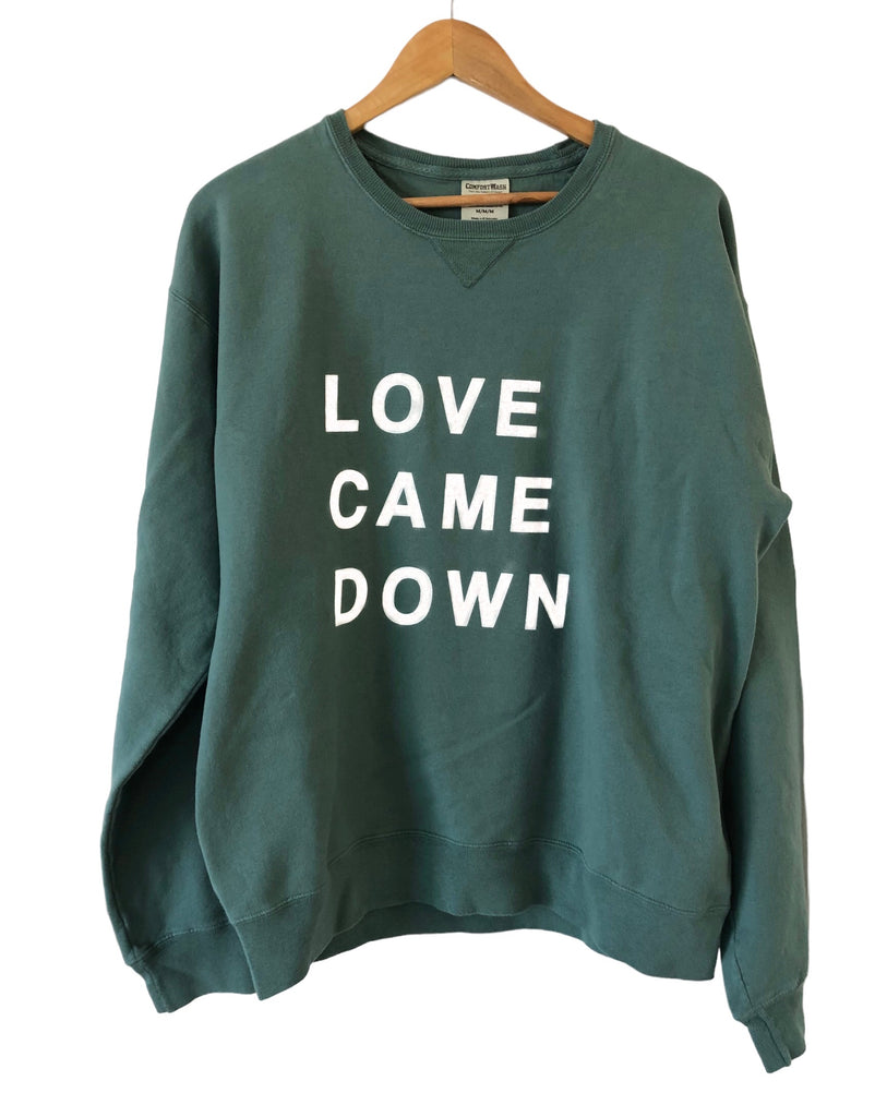 LOVE CAME DOWN VINTAGE GREEN FRENCH-TERRY SWEATSHIRT
