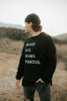 MAKE HIS NAME FAMOUS BLACK CREW NECK SWEATSHIRT WITH SIDE ZIPPERS
