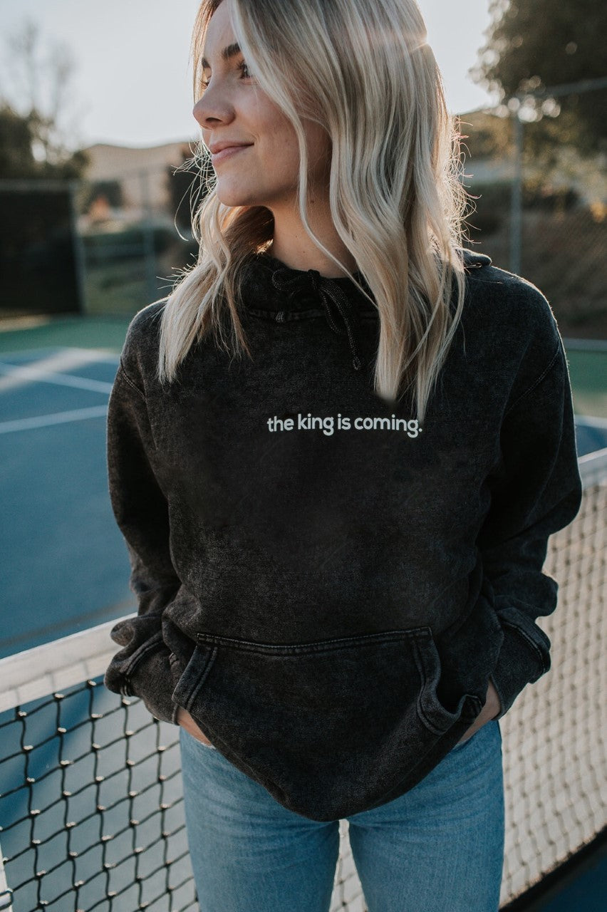 THE KING IS COMING MINERAL WASH HOODIE
